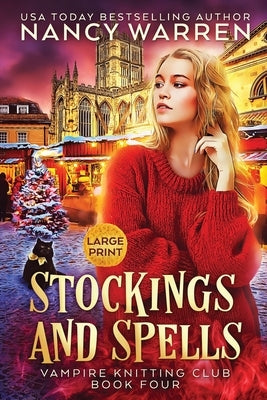 Stockings and Spells: Large Print Paperback Edition by Warren, Nancy