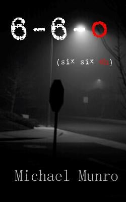 6-6-o by Munro, Michael