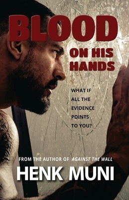 Blood on His Hands by Muni, Henk
