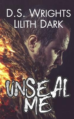 UnSeal Me by Dark, Lilith