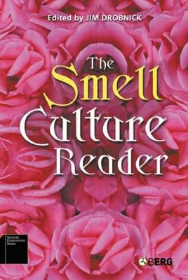The Smell Culture Reader by Drobnick, Jim