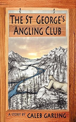 The St George's Angling Club by Garling, Caleb Quinn