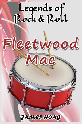 Legends of Rock & Roll - Fleetwood Mac by Dolby-Arnoldy, Sherrie