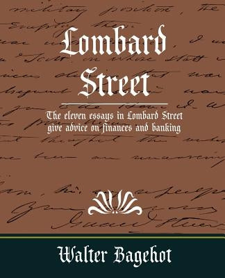 Lombard Street by Walter Bagehot, Bagehot