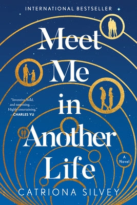 Meet Me in Another Life by Silvey, Catriona