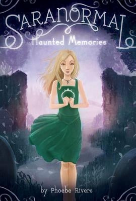 Haunted Memories by Rivers, Phoebe