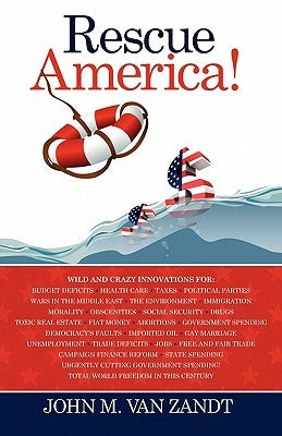 Rescue America! by Van Zandt, John M.