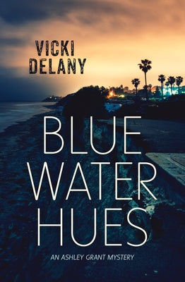Blue Water Hues by Delany, Vicki