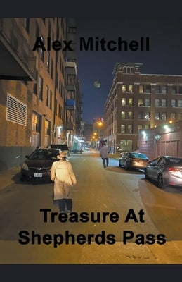 Treasure at Shepherds Pass by Mitchell, Alex