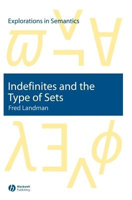 Indefinites Type of Sets by Landman, Fred