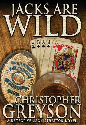 Jacks Are Wild by Greyson, Christopher