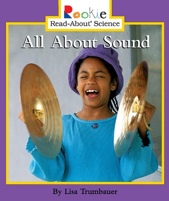 All about Sound by Trumbauer, Lisa