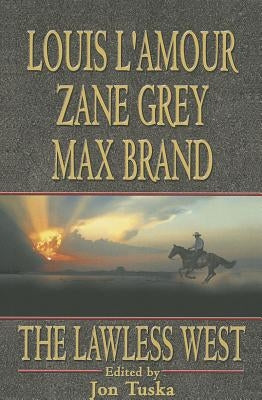The Lawless West by L'Amour, Louis