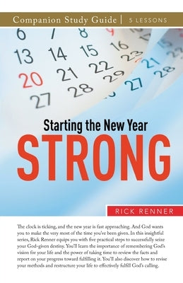 Starting the New Year Strong Study Guide by Renner, Rick