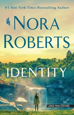 Identity by Roberts, Nora