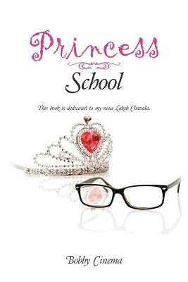 Princess School by Cinema, Bobby