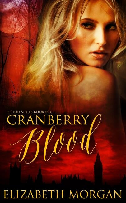Cranberry Blood: Book One by Monodee, Zee