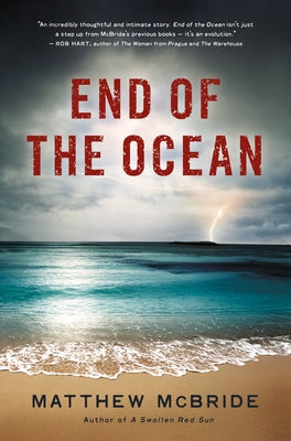End of the Ocean by McBride, Matthew