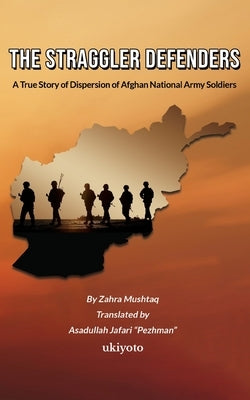 The Straggler Defenders by Zahra Mushtaq