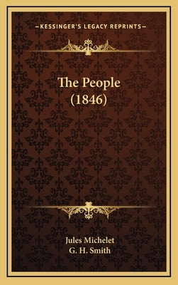 The People (1846) by Michelet, Jules