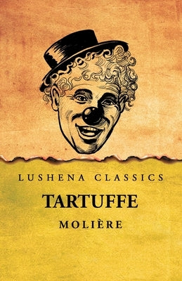 Tartuffe by Molière