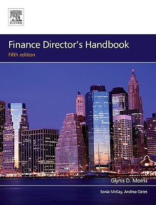 Finance Director's Handbook by Morris, Glynis D.