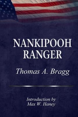 Nankipooh Ranger by Bragg Sr, Thomas a.