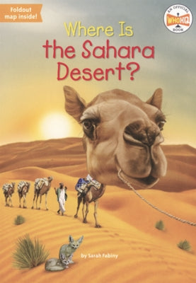 Where Is the Sahara Desert? by Fabiny, Sarah