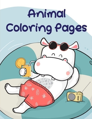 Animal Coloring Pages: Baby Cute Animals Design and Pets Coloring Pages for boys, girls, Children by Mimo, J. K.
