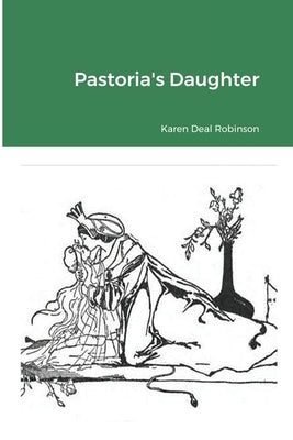 Pastoria's Daughter by Robinson, Karen Deal
