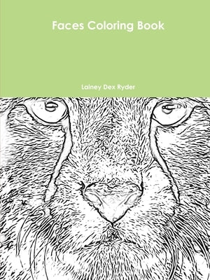 Faces Coloring Book by Ryder, Lainey Dex