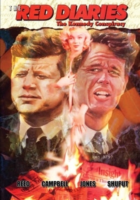 The Red Diaries: The Kennedy Conspiracy by Jones, Chris