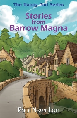 Stories from Barrow Magna by Newnton, Paul