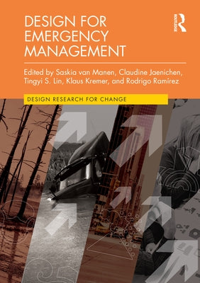 Design for Emergency Management by Van Manen, Saskia M.