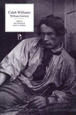 Caleb Williams by Godwin, William
