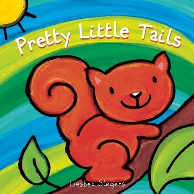 Pretty Little Tails by Slegers, Liesbet