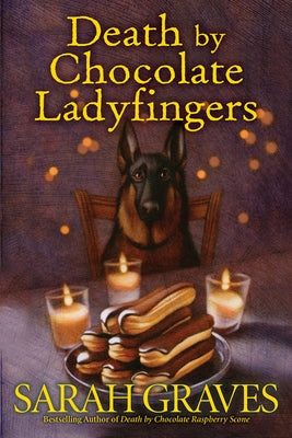 Death by Chocolate Covered Ladyfingers by Graves, Sarah
