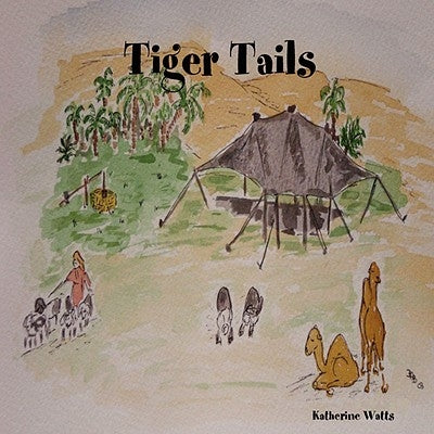Tiger Tails by Watts, Katherine