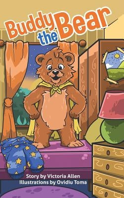 Buddy the Bear by Allen, Victoria