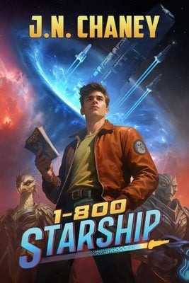 1-800-Starship by Chaney, J. N.