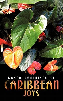 Caribbean Joys by Pascal, Elsa
