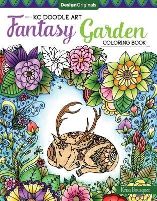 KC Doodle Art Fantasy Garden Coloring Book by Bousquet, Krisa
