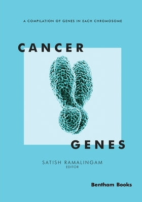 Cancer Genes by Ramalingam, Satish