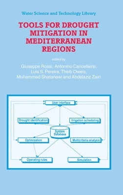 Tools for Drought Mitigation in Mediterranean Regions by Rossi, Giuseppe