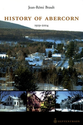 History of Abercorn, 1929-2004 by Brault, Jean-Rémi