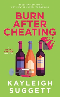 Burn After Cheating by Suggett, Kayleigh
