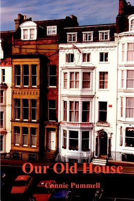 Our Old House by Pummell, Constance