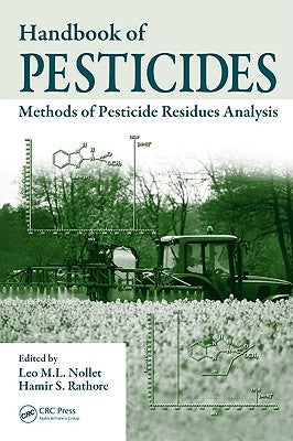 Handbook of Pesticides: Methods of Pesticide Residues Analysis by Nollet, Leo M. L.