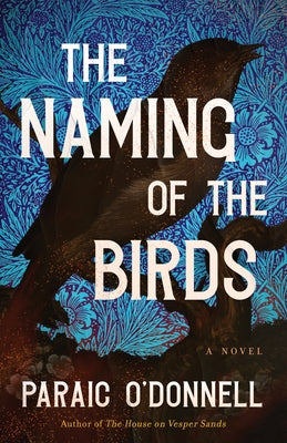 The Naming of the Birds by O'Donnell, Paraic