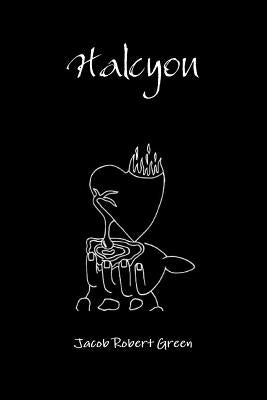 Halcyon by Green, Jacob Robert